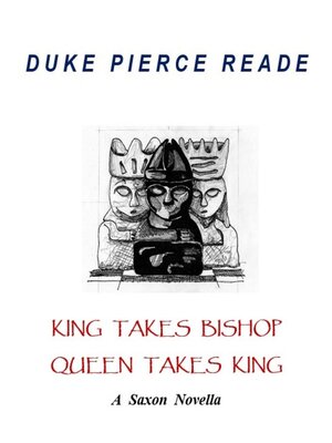 cover image of King Takes Bishop, Queen Takes King--A Pagan Novella